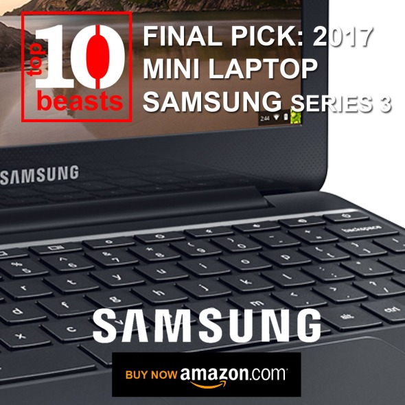 Samsung Series 3 Best Mini Laptop Top 10 beast